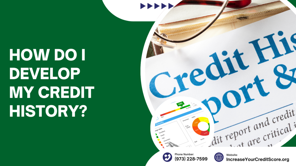 develop credit history